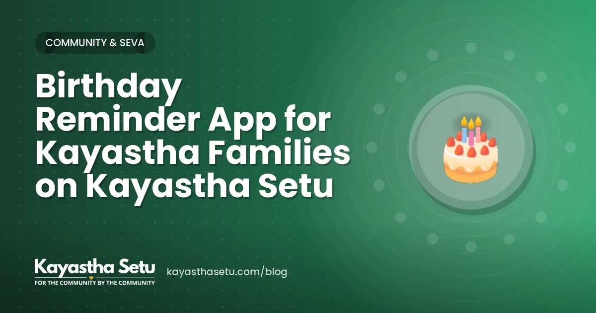 Birthday Reminder App for Kayastha Families on Kayastha Setu