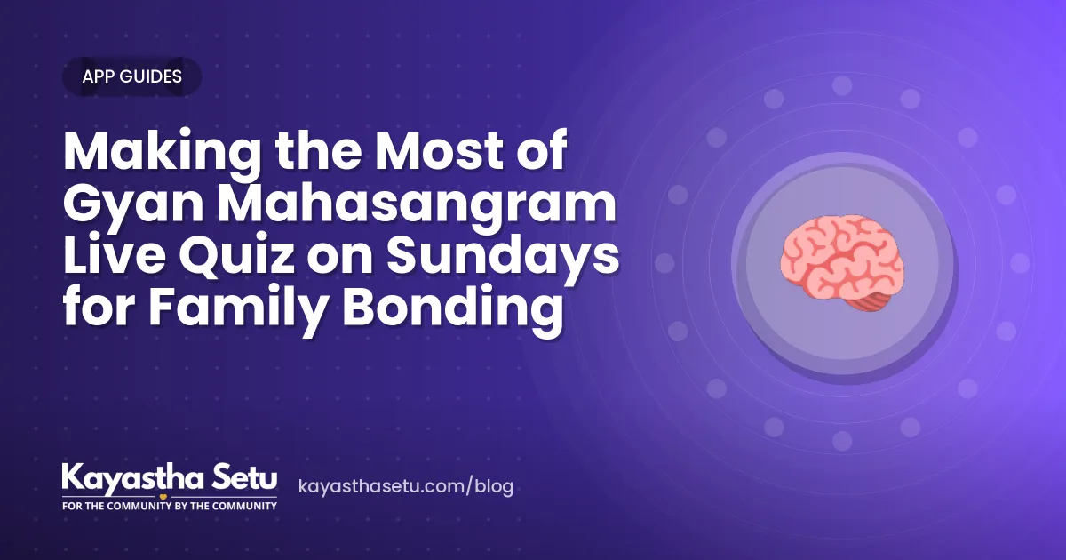 Making the Most of Gyan Mahasangram Live Quiz on Sundays for Family Bonding