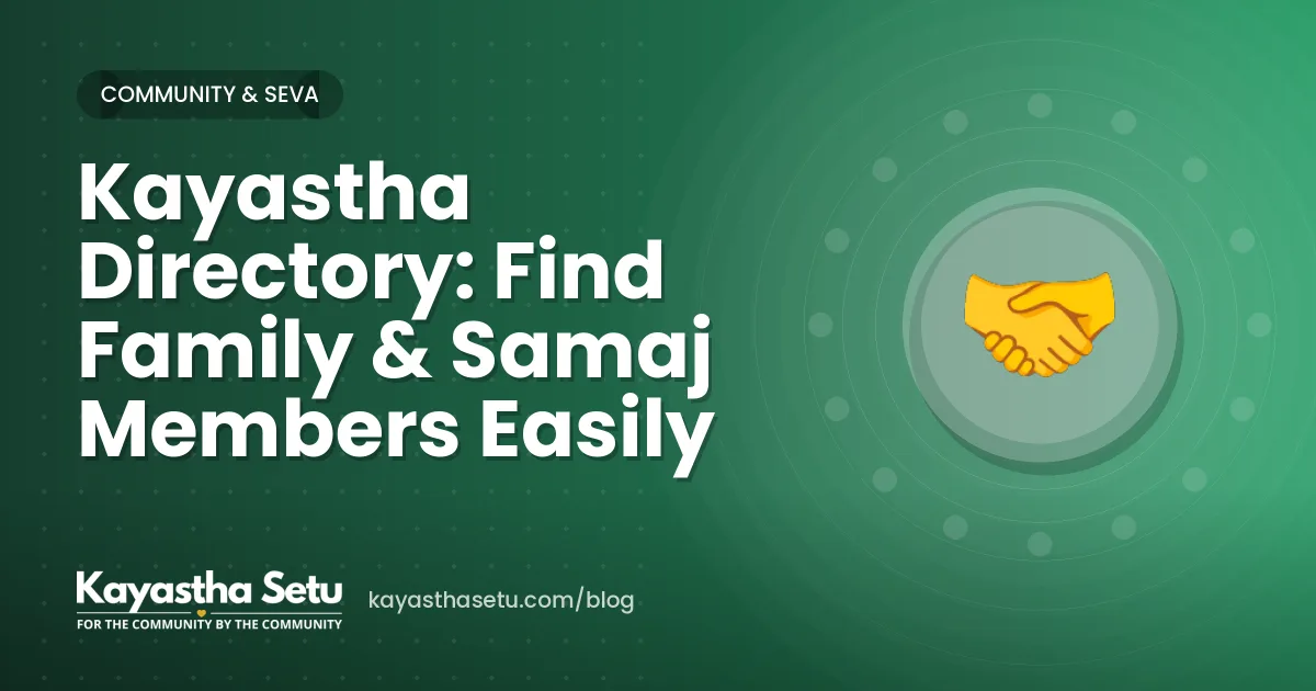 Kayastha Directory: Find Family & Samaj Members Easily