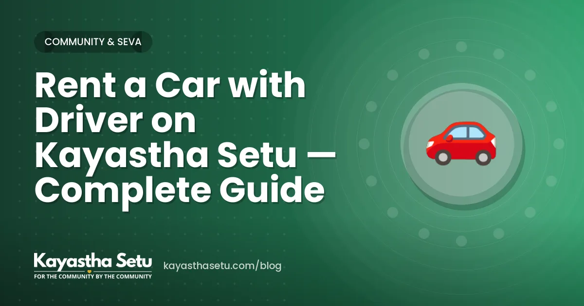 Rent a Car with Driver on Kayastha Setu — Complete Guide